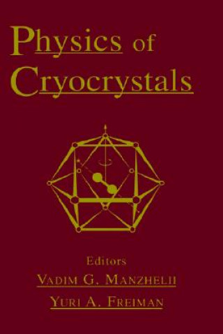 Physics of Cryocrystals