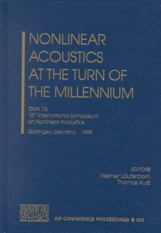 Nonlinear Acoustics at the turn of the Millennium