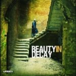Beauty in Decay