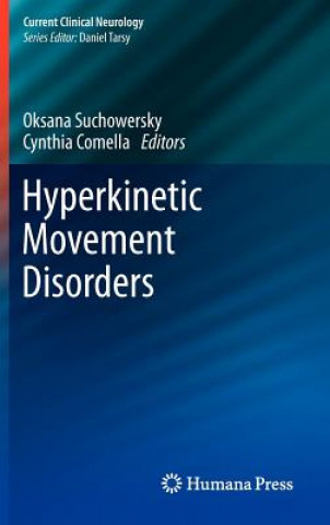 Hyperkinetic Movement Disorders