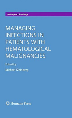 Managing Infections in Patients With Hematological Malignancies