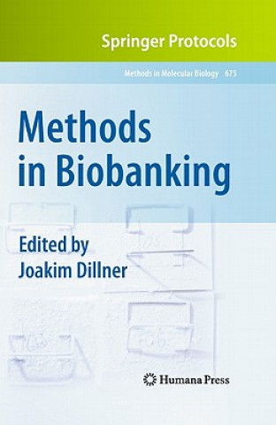 Methods in Biobanking