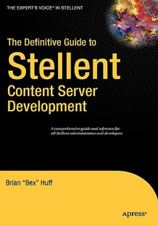 Definitive Guide to Stellent Content Server Development