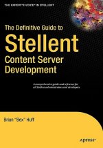 Definitive Guide to Stellent Content Server Development