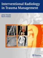 Interventional Radiology in Trauma