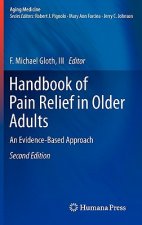 Handbook of Pain Relief in Older Adults