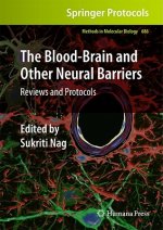 Blood-Brain and Other Neural Barriers