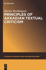 Principles of Akkadian Textual Criticism