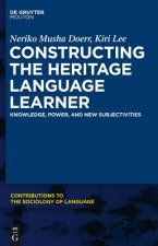 Constructing the Heritage Language Learner