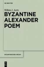 The Byzantine Alexander Poem, 2 Vols.
