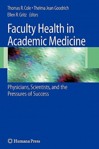 Faculty Health in Academic Medicine