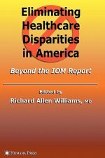 Eliminating Healthcare Disparities in America