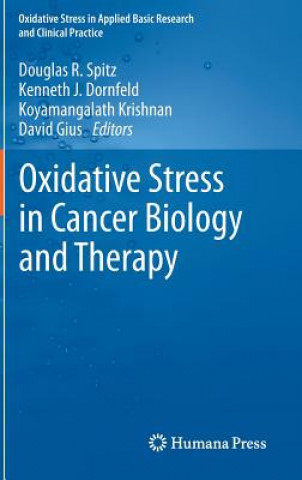 Oxidative Stress in Cancer Biology and Therapy