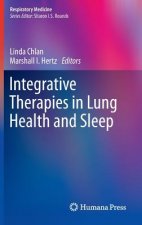Integrative Therapies in Lung Health and Sleep