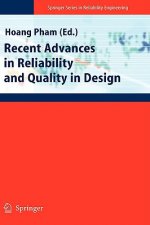 Recent Advances in Reliability and Quality in Design