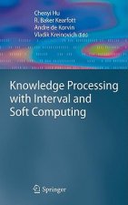 Knowledge Processing with Interval and Soft Computing