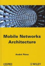 Mobile Networks Architecture