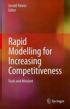 Rapid Modelling for Increasing Competitiveness