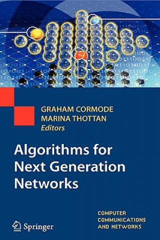 Algorithms for Next Generation Networks