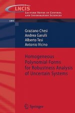 Homogeneous Polynomial Forms for Robustness Analysis of Uncertain Systems