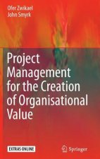 Project Management for the Creation of Organisational Value