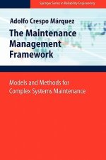 Maintenance Management Framework