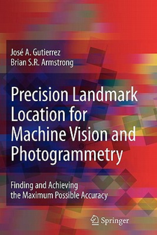 Precision Landmark Location for Machine Vision and Photogrammetry