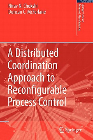 Distributed Coordination Approach to Reconfigurable Process Control