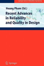 Recent Advances in Reliability and Quality in Design