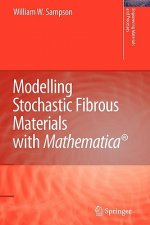 Modelling Stochastic Fibrous Materials with Mathematica®