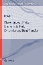 Discontinuous Finite Elements in Fluid Dynamics and Heat Transfer