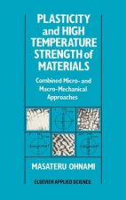 Plasticity and High Temperature Strength of Materials