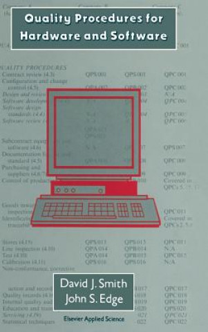 Quality Procedures for Hardware and Software