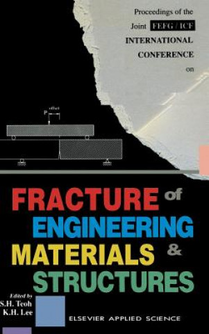 Fracture of Engineering Materials and Structures