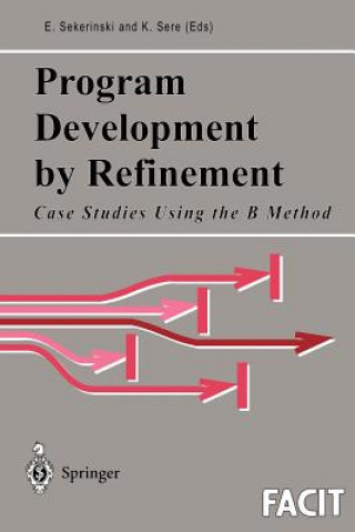 Program Development by Refinement