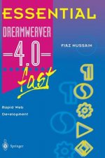 Essential Dreamweaver (R) 4.0 fast