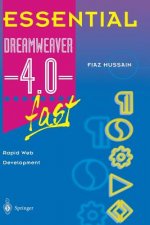 Essential Dreamweaver (R) 4.0 fast