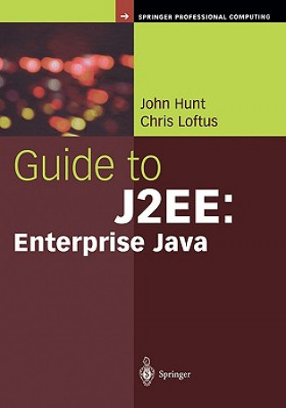 Guide to J2EE: Enterprise Java