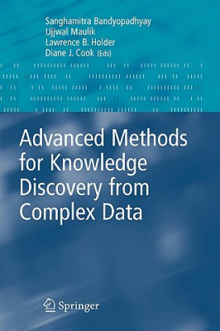 Advanced Methods for Knowledge Discovery from Complex Data