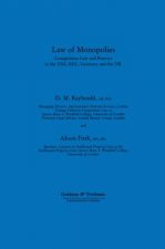 Law of Monopolies:Competition Law and Practice in the U. S. A., E. E. C., Germany and the U. K.