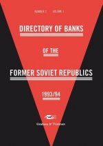 Directory of Banks of the Former Soviet Republics 1993/94