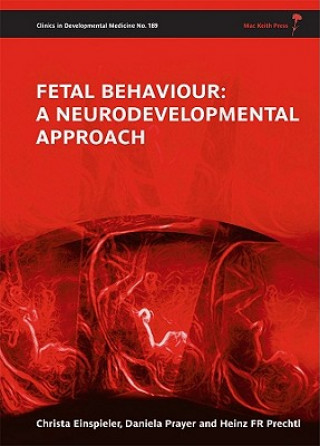 Fetal Behaviour - A Neurodevelopmental Approach