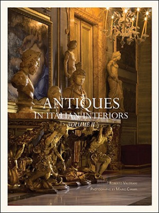 Antiques in Italian Interiors. Vol.2