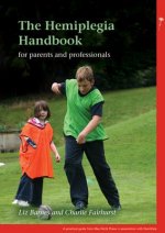 Hemiplegia Handbook - for Parents and Professionals