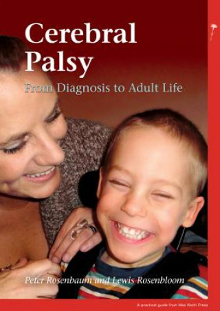 Cerebral Palsy - From Diagnosis to Adult Life