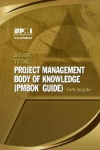 Guide to the Project Management Body of Knowledge (PMBOK Guide) (German Version)