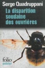 La disparition soudaine des ouvri