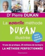 La nouvelle méthode Dukan illustrée. Die Dukan Diät, französische Ausgabe