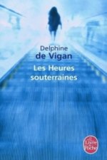 Les Heures souterraines