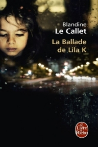 La ballade de Lila K. Die Ballade der Lila K., französische Ausgabe